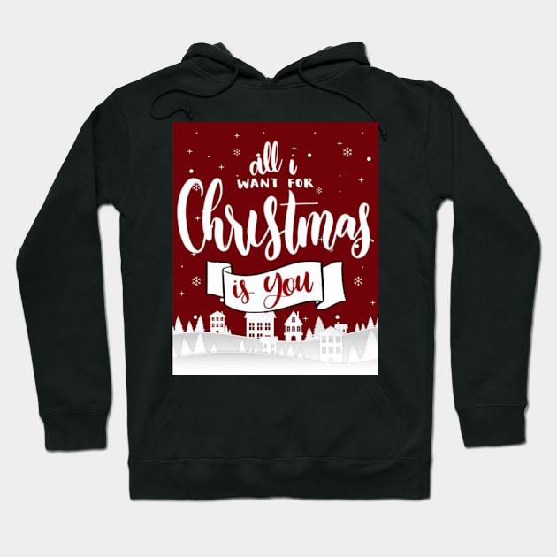 I All Want For Christmas Is You Hoodie by SimSang